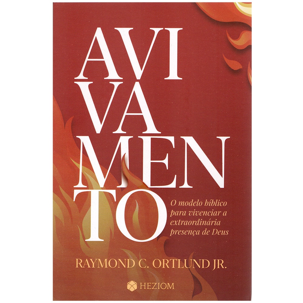 Avivamento | Raymond C. Ortlund JR.