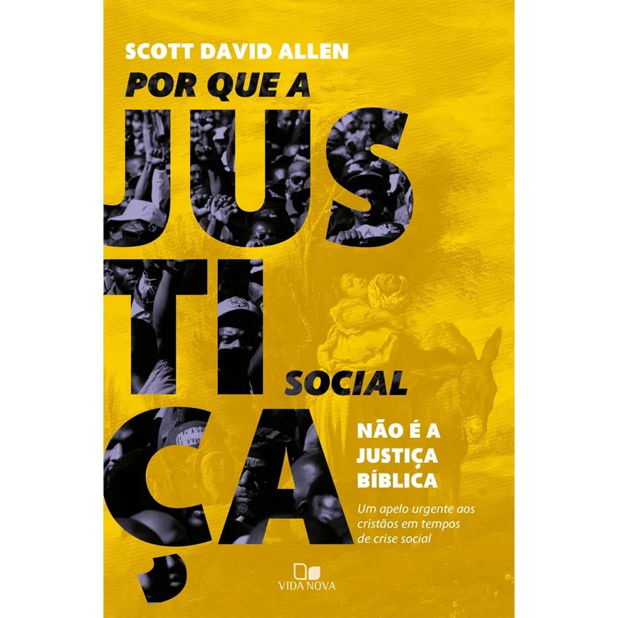 Livro Por Que a Justiça Social Não é Bíblica, com capa amarela e detalhes em preto, exibindo a lateral e a capa frontal. — Plenitude