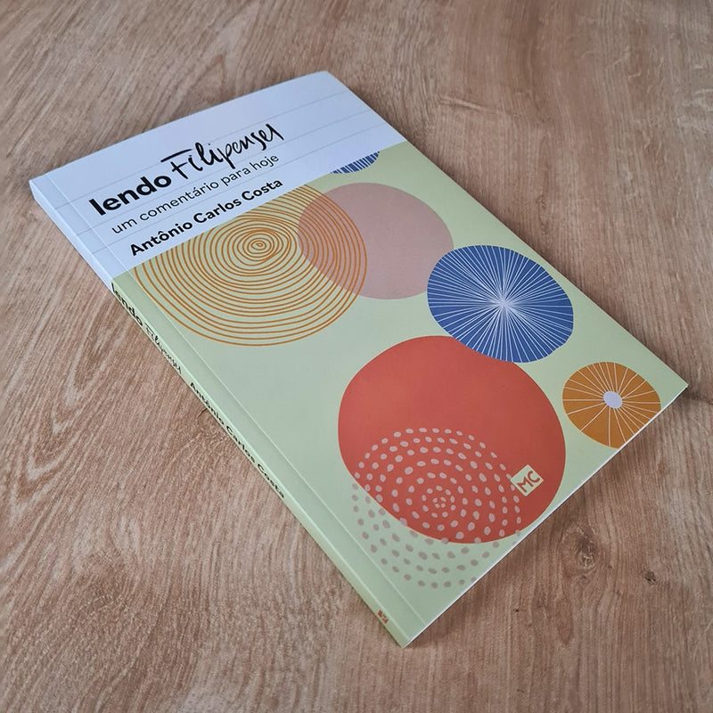 Lendo Filipenses | Antônio Carlos Costa
