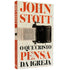 Livro O Que Cristo Pensa da Igreja de John Stott, capa dura branca com título em vermelho e máquina de escrever. — Plenitude