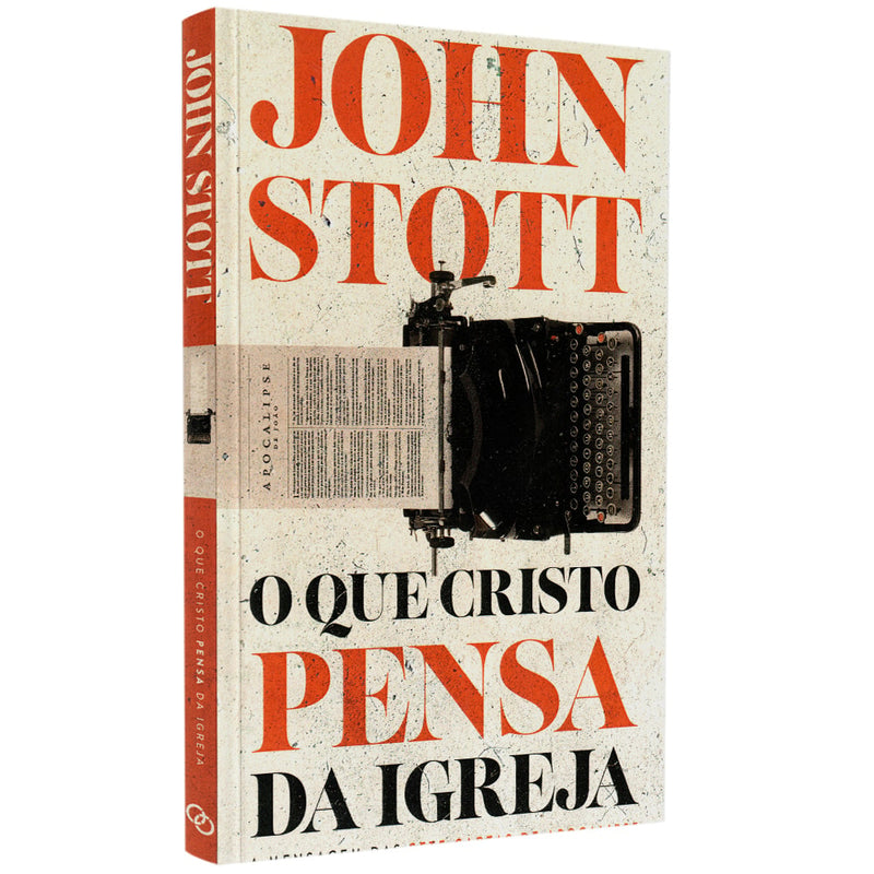 O que Cristo Pensa da Igreja | John Stott