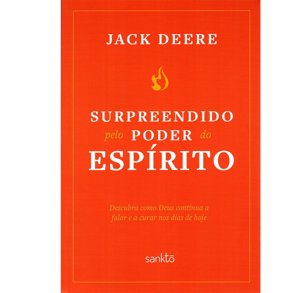 Livro Surpreendido pelo poder do Espírito Santo | Jack Deere | Capa laranja com título em branco e chamas — Plenitude