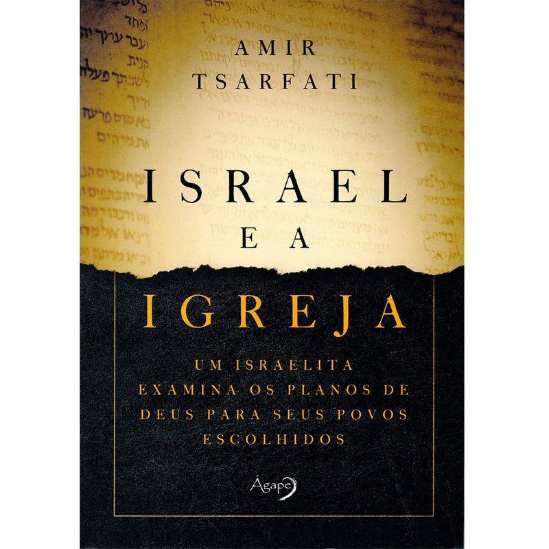Livro Israel e a Igreja de Amir Tsarfati, capa preta e dourada com texto antigo. — Plenitude