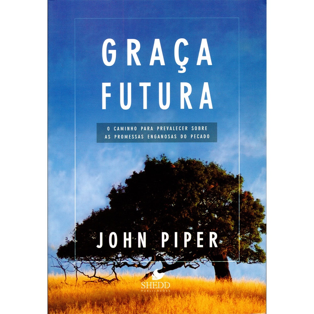 Kit John Piper Graça Futura