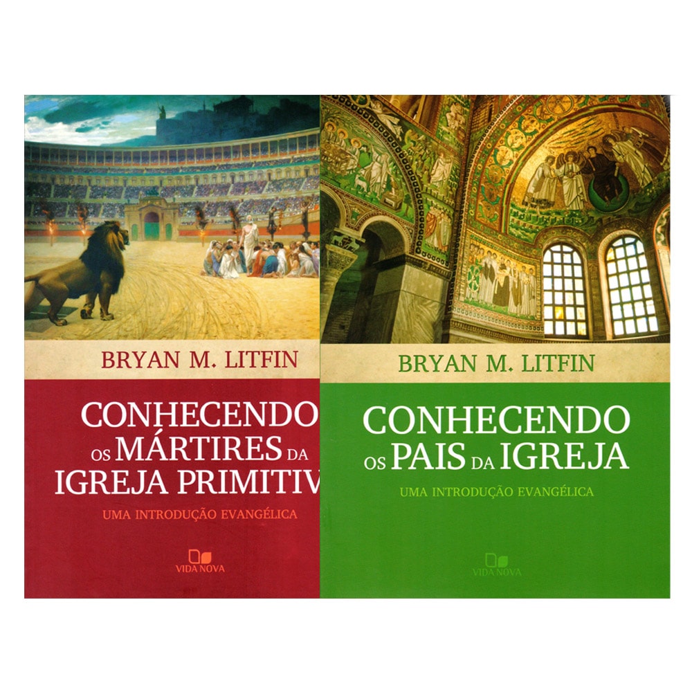 Kit de 2 livros de Bryan M. Litfin: Conhecendo os Mártires da Igreja Primitiva (capa vermelha) e Conhecendo os Pais da Igreja (capa verde). — Plenitude