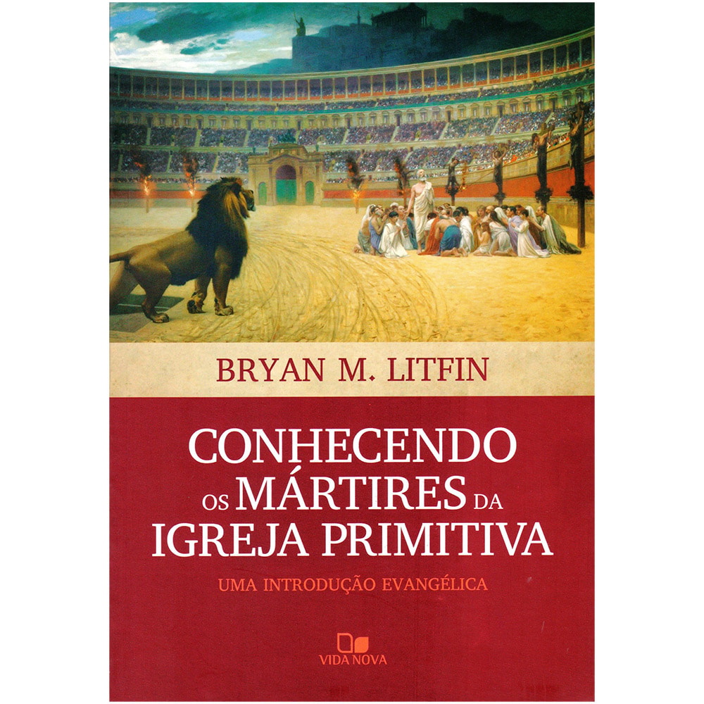 Kit Conhecendo a História da Igreja | Bryan M. Litfin