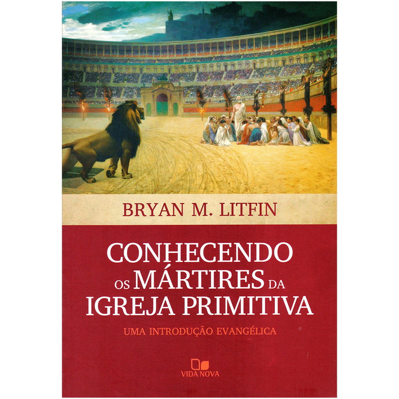 Kit Conhecendo a História da Igreja | Bryan M. Litfin