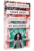 Livro Como Deus Quer Usar as Mulheres, capa colorida com mulher sorrindo e porta verde. — Plenitude