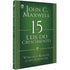 As 15 Leis do Crescimento | John C. Maxwell