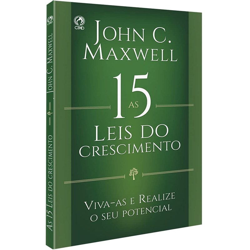 As 15 Leis do Crescimento | John C. Maxwell