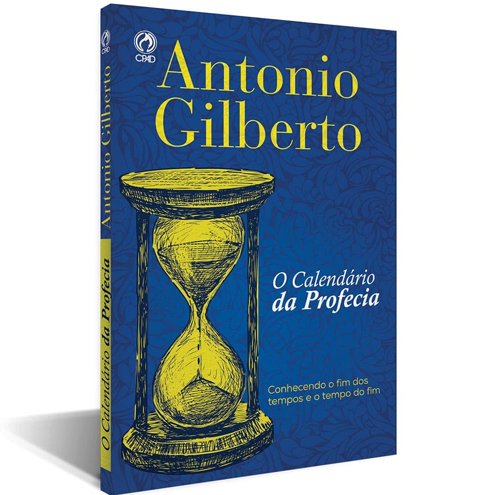 Livro O Calendário da Profecia, de Antonio Gilberto, capa azul com ampulheta amarela. — Plenitude