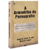 A Armadilha da Pornografia | Ralph H. Earle Jr. e Mark R. Laaser