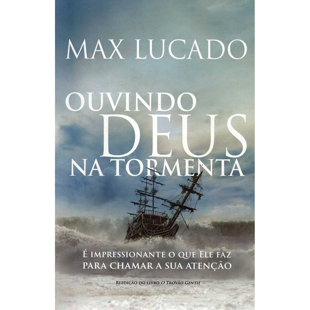 Livro Ouvindo Deus na Tormenta de Max Lucado, capa azul com navio em mar agitado. — Plenitude