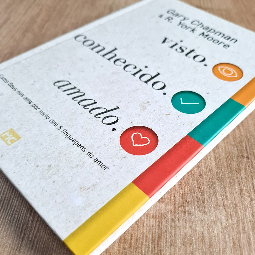 Visto. Conhecido. Amado. | Gary Chapman e R. York Moore