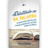 Livro "Deleitanto-se na Palavra" de Keith Ferrin, capa branca com livro aberto. — Plenitude
