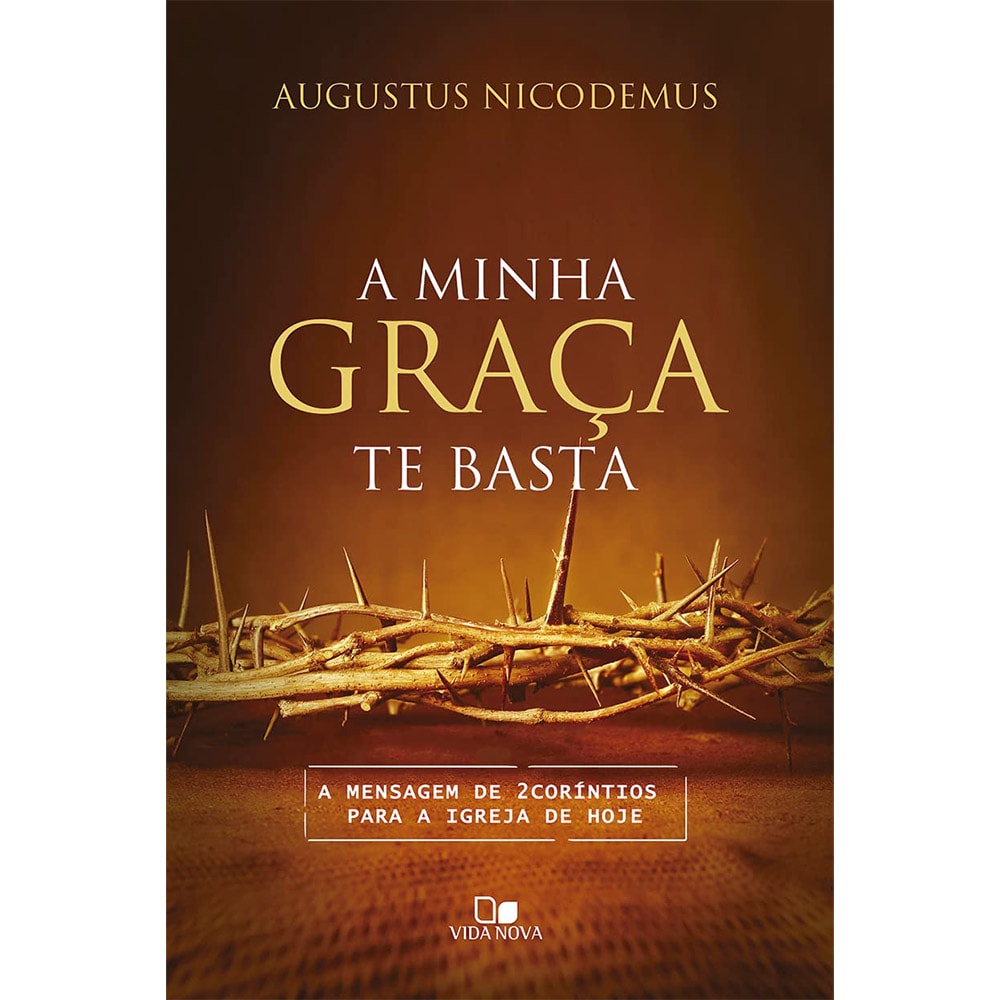 Livro A Minha Graça te Basta, capa marrom com coroa de espinhos. — Plenitude