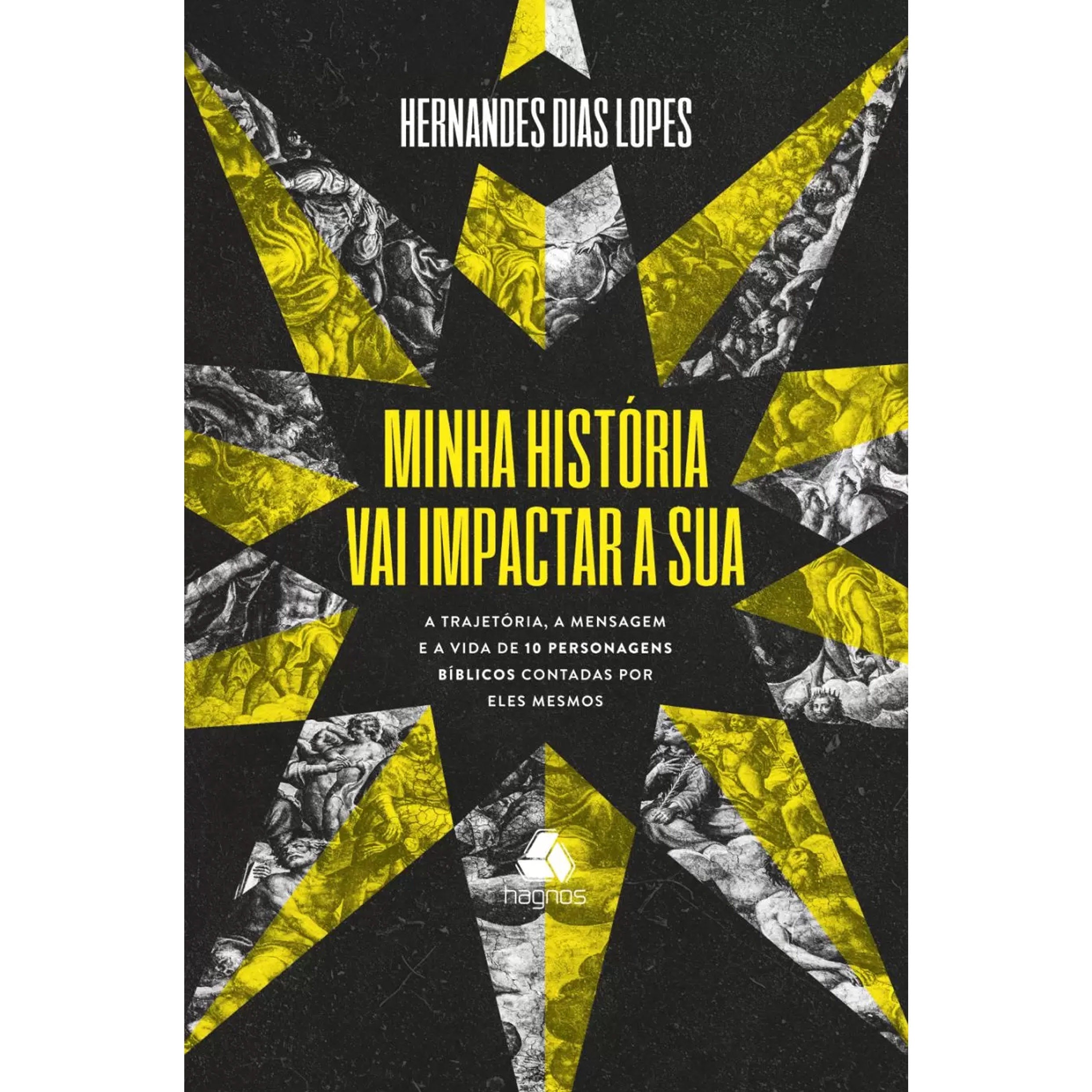 Livro "Minha História Vai Impactar A Sua" de Hernandes Dias Lopes, capa preta com estrelas amarelas. — Plenitude