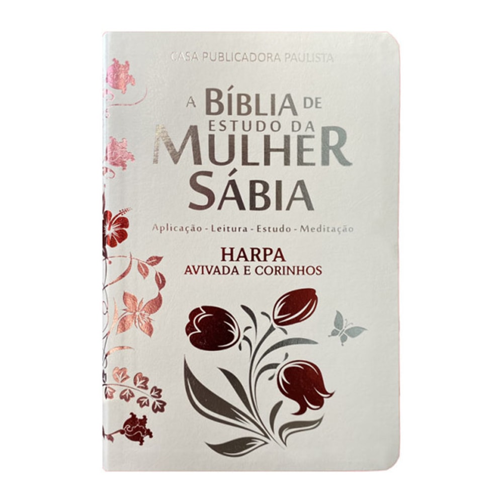 Bíblia de Estudo da Mulher Sábia ARC, capa branca com detalhes florais em tons de rosa e marrom, Harpa Avivada e Corinhos — Plenitude