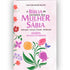 Bíblia de Estudo da Mulher Sábia ARC, capa dura rosa com flores e borboleta, Harpa Avivada e Corinhos. — Plenitude