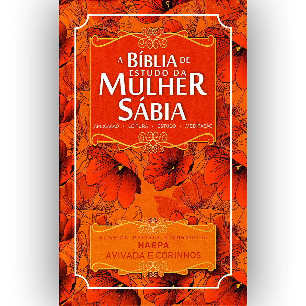 Bíblia de Estudo da Mulher Sábia, ARC, Harpa Avivada, capa dura floral laranja com detalhes dourados. — Plenitude