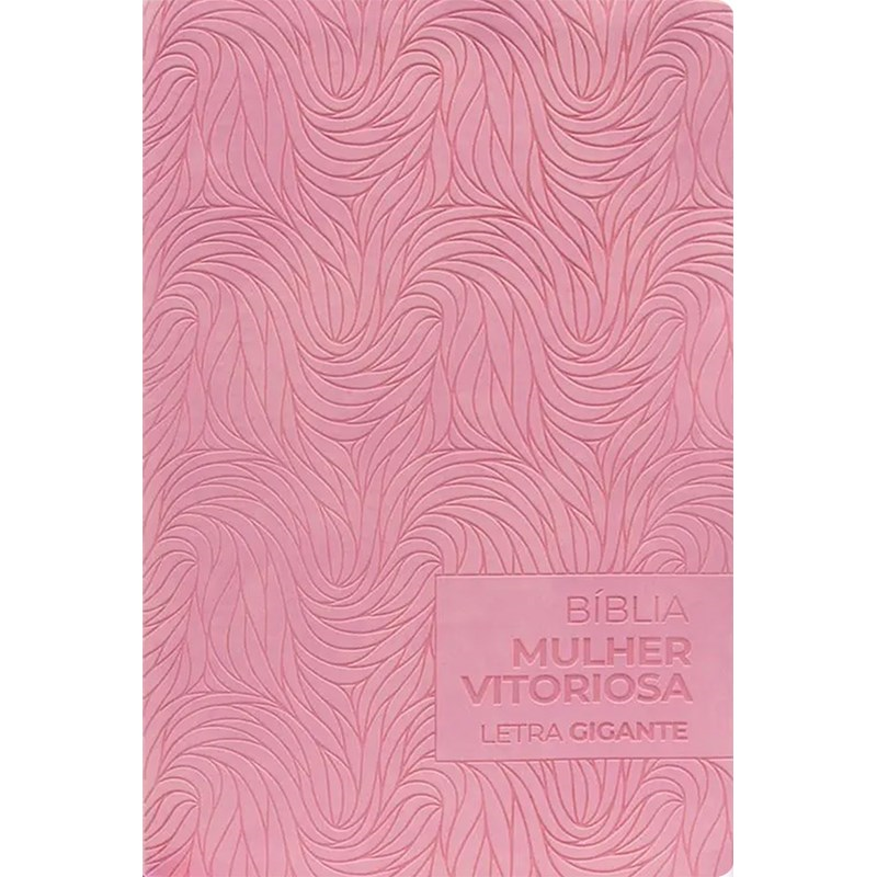 Bíblia da Mulher Vitoriosa | Letra Gigante | ARC | Capa Luxo Rosa