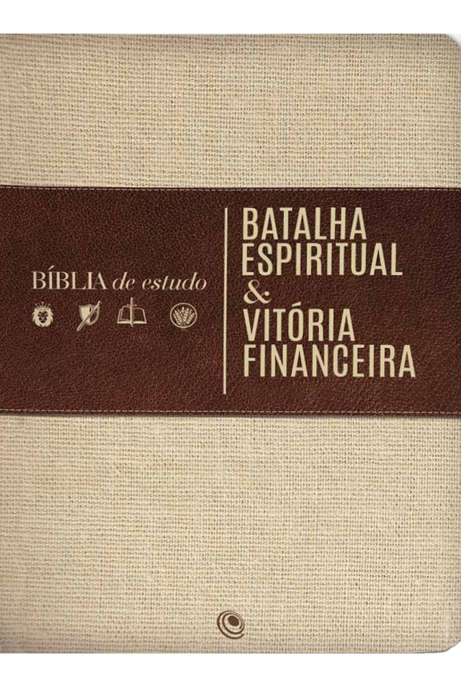 Bíblia de Estudo Batalha Espiritual e Vitória Financeira ARC, capa bege com faixa marrom e texto em relevo. — Plenitude
