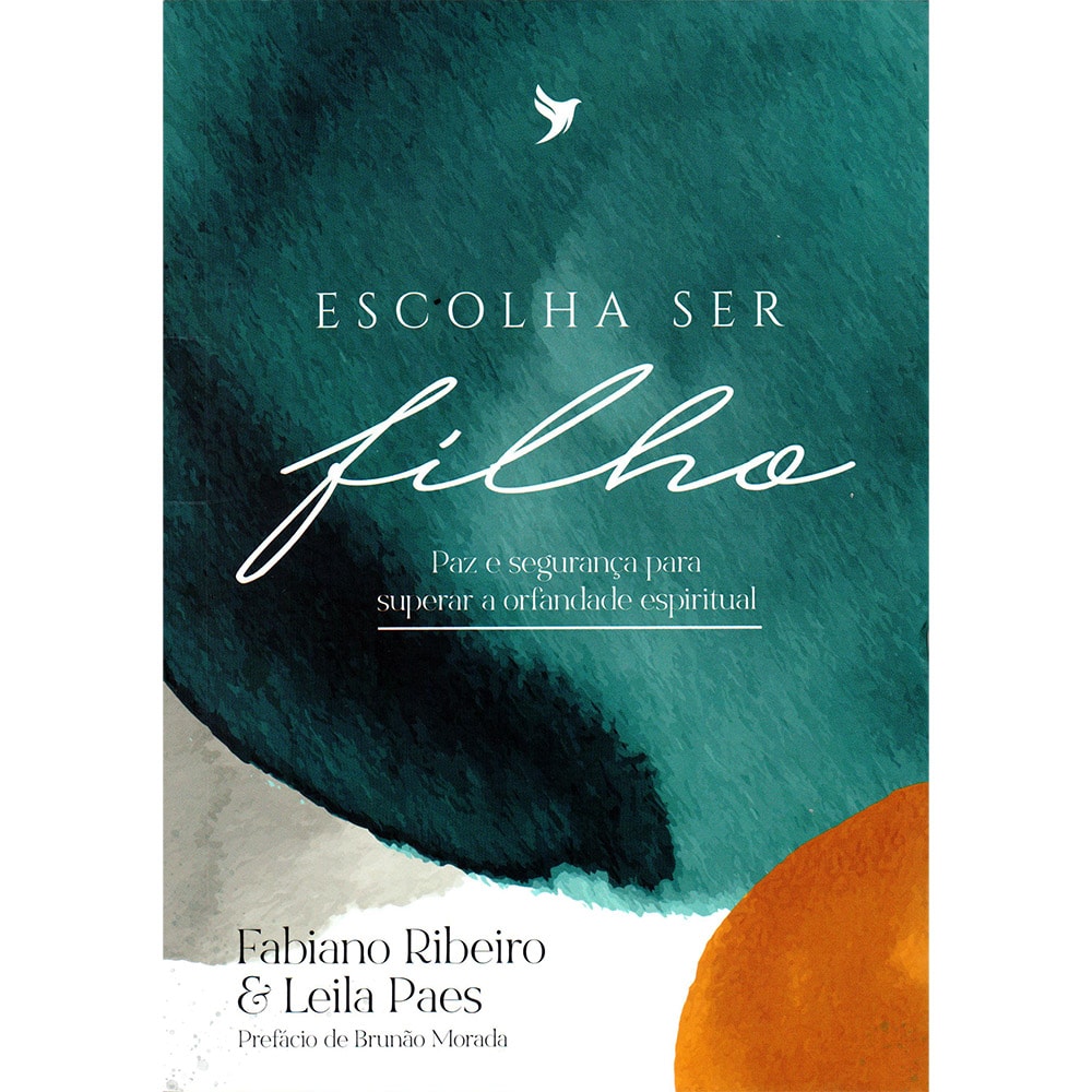 Livro Escolha Ser Filho, capa com fundo verde e laranja, título em branco. — Plenitude