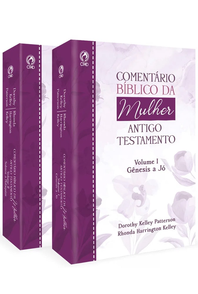 Comentário Bíblico da Mulher Antigo Testamento | Dorothy Kelley e Rhonda Harrington Kelly