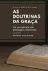 Livro de capa escura com título "O Que a Bíblia diz Sobre as Doutrinas da Graça" e nome do autor Nathan Pitchford. — Plenitude