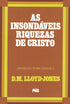 Livro "As Insondáveis Riquezas de Cristo" de D. M. Lloyd-Jones, capa marrom com listras amarelas e brancas. — Plenitude