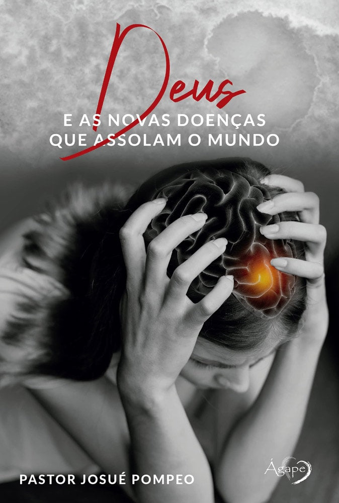 Deus e as Novas Doenças Que Assolam o Mundo | Pr. Josué Pompeo