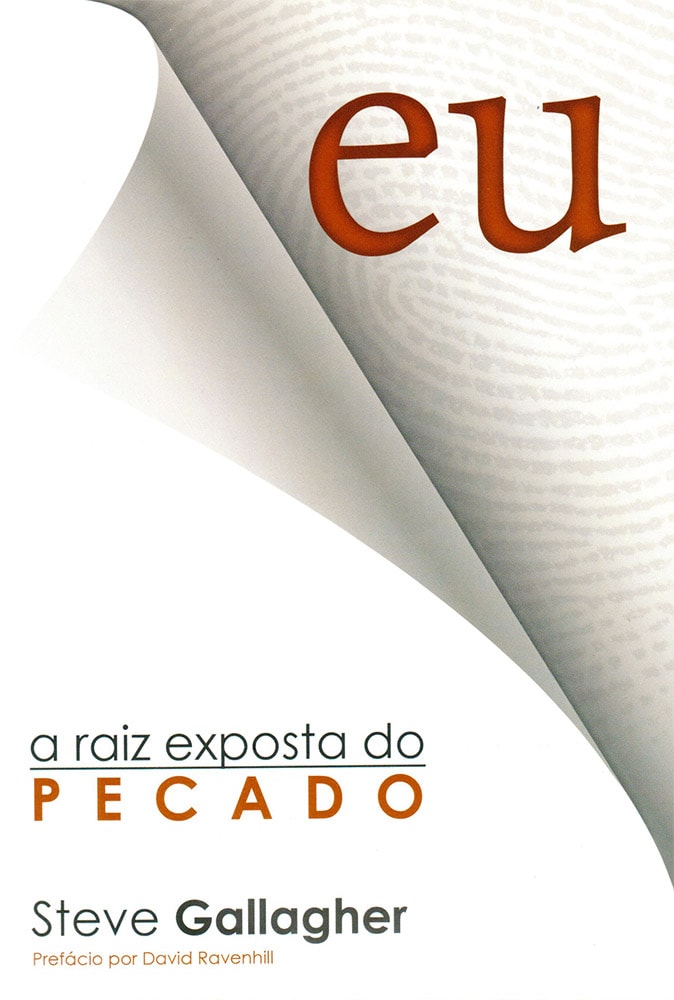 Eu, a Raiz Exposta do Pecado | Steve Gallagher