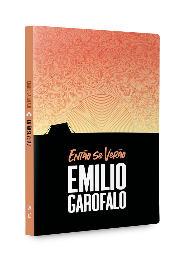 Então se Verão | Emilio Garofalo Neto