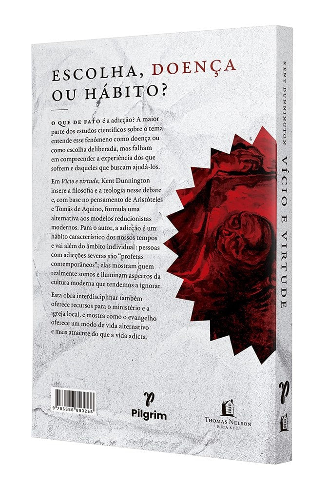 Vício e virtude | Kent Dunnington