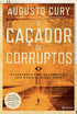 Livro de capa comum, "O Caçador de Corruptos" de Augusto Cury, com capa em tons de marrom e imagem de um prédio. — Plenitude