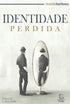 Livro Identidade Perdida de Ricardo Barbosa, capa branca com homem olhando para espelho sem reflexo. — Plenitude