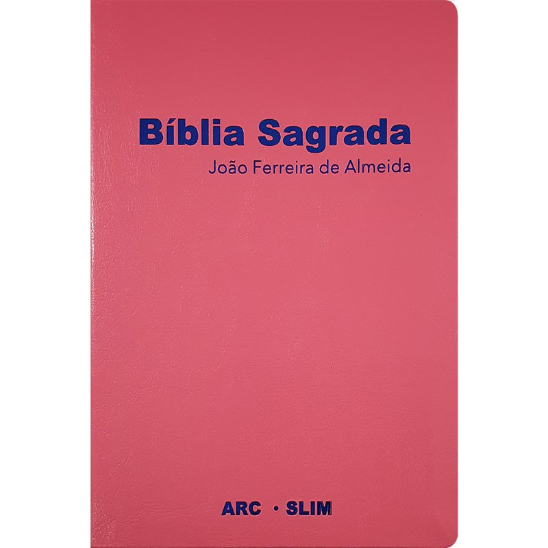 Bíblia Sagrada ARC Slim, capa luxo rosa, com texto "Bíblia Sagrada João Ferreira de Almeida" em azul. — Plenitude