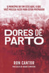 Dores de Parto | Ron Cantor