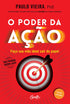 O Poder da Ação | Edição Limitada | Paulo Vieira