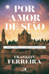 Capa do livro Por Amor a Sião de Franklin Ferreira, com imagem de cidade antiga e céu estrelado. — Plenitude