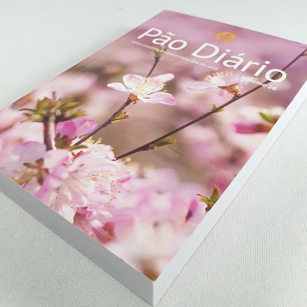Devocional Pão Diário | Vol. 26 | Flores