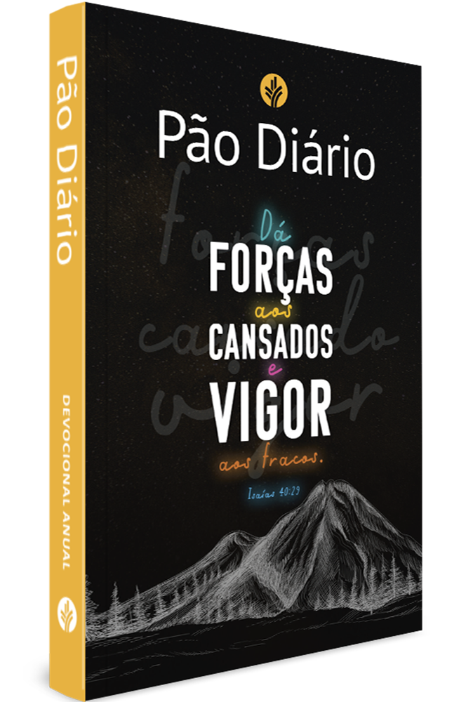 Devocional Pão Diário | Vol. 26 | Vigor