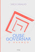 Ouse Governar | O Avanço | Dirce Carvalho