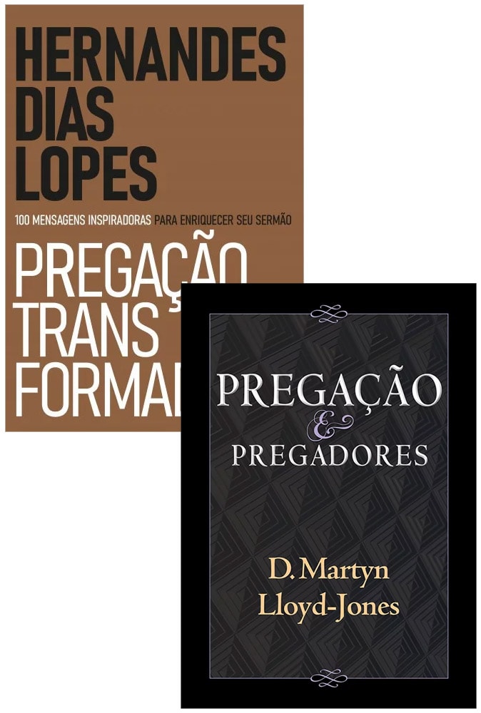 Kit Pregação | Martyn Lloyd-Jones e Hernandes Dias Lopes