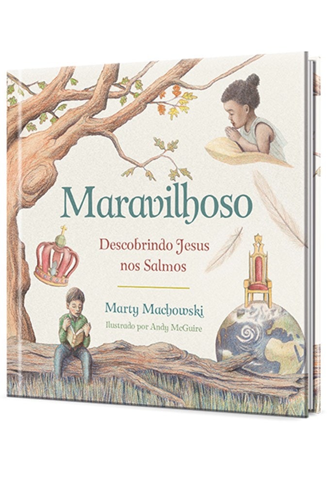 Maravilhoso | Descobrindo Jesus nos Salmos | Marty Machowski