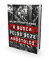Livro "A Busca pelos Doze Apóstolos" de William Steuart McBirnie. Capa preta e vermelha com ilustração de cena bíblica. — Plenitude