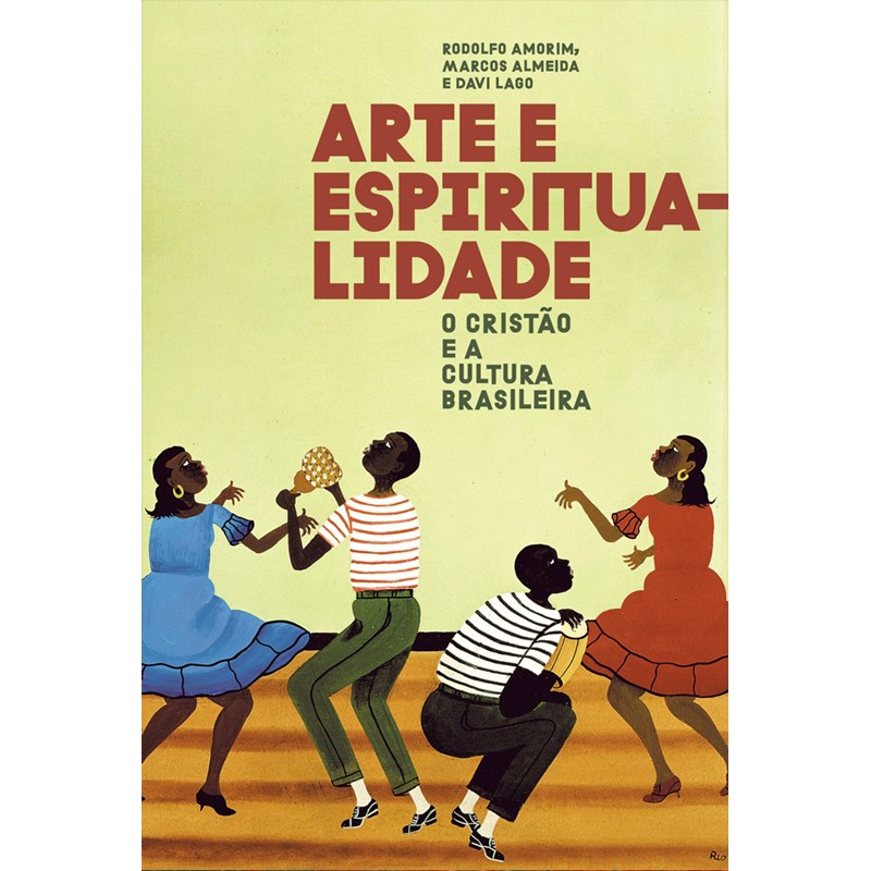 Arte e Espiritualidade | Rodolfo Amorim, Marcos Almeida e Davi Lago