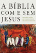 A Bíblia com e sem Jesus | Amy-Jill Levine