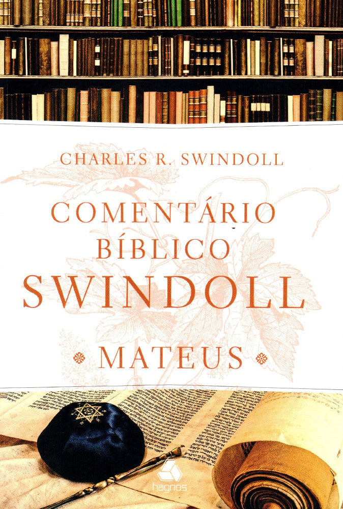 Comentário bíblico Swindoll | Mateus | Charles R. Swindoll