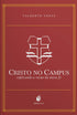 Livro "Cristo No Campus" de Valberth Veras, capa vermelha com bordas douradas e um escudo branco central. — Plenitude